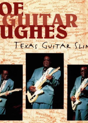 Joe "Guitar" Hughes : Texas Guitar Slinger (CD, Album)
