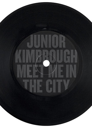 Junior Kimbrough And The Black Keys : Meet Me In The City (7", RSD, Single)