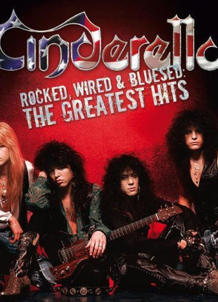 the album cover for Cinderella - Rocked, Wired and Bluesed: The Greatest Hits