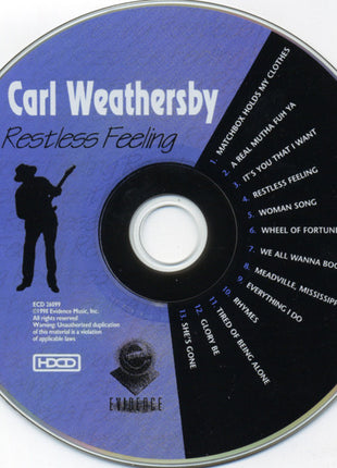Carl Weathersby : Restless Feeling (HDCD, Album)