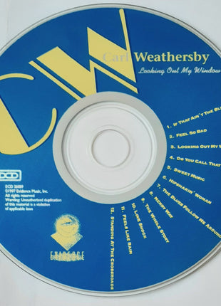 Carl Weathersby : Looking Out My Window (HDCD, Album)