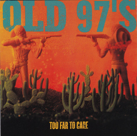 Old 97's : Too Far To Care (CD, Album)