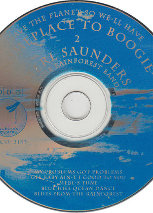 Merl Saunders & The Rainforest Band : Save The Planet So We'll Have Someplace To Boogie (2xCD)