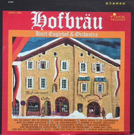 Kurt Englehof And His Orchestra : Hofbrau (LP)