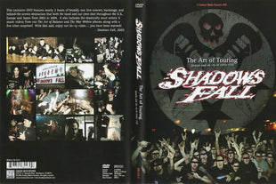 Shadows Fall : The Art Of Touring (Drunk And Sh--ty In Every City) (DVD-V, NTSC + CD, Comp, Enh)