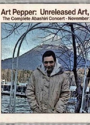 Art Pepper : Unreleased Art, Vol. 1 The Complete Abashiri Concert - November 22, 1981 (2xCD, Album)