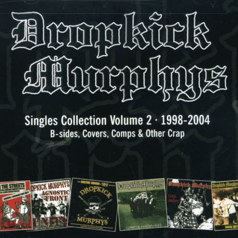 the album cover for Dropkick Murphys - Singles Collection, Vol. 2
