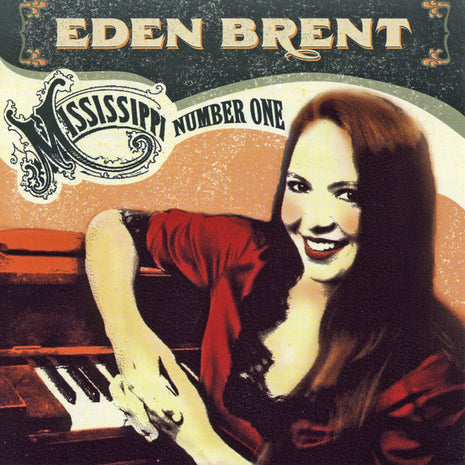 Eden Brent : Mississippi Number One (CD, Album)