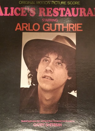 Arlo Guthrie, Garry Sherman : Alice's Restaurant (Original Motion Picture Score) (LP, Album)