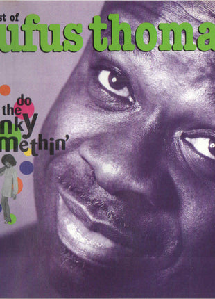 Rufus Thomas : The Best Of Rufus Thomas (Do The Funky Somethin') (CD, Comp, RM)