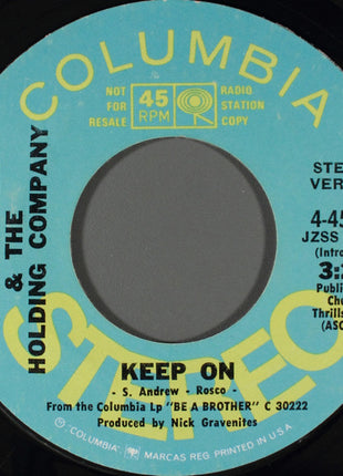 Big Brother & The Holding Company : Keep On (7", Promo)