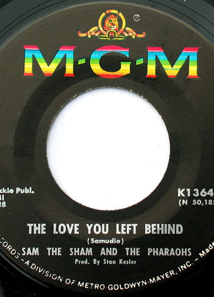 Sam The Sham And The Pharaohs* : How Do You Catch A Girl b/w The Love You Left Behind (7", Single, Mono)