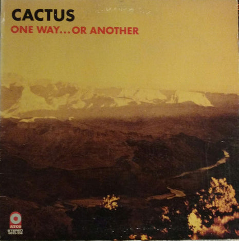 Cactus (3) : One Way...Or Another (LP, Album, RI )