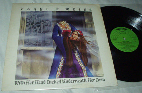 Caryl P. Weiss : With Her Head Tucked Underneath Her Arm (LP)