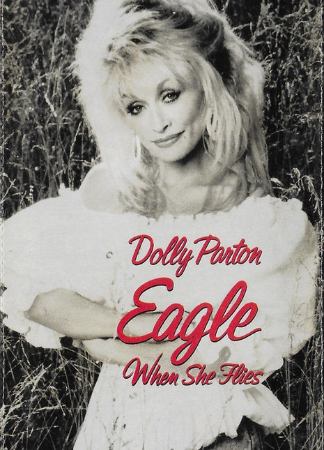 Dolly Parton : Eagle When She Flies (Cass, Album, Dol)