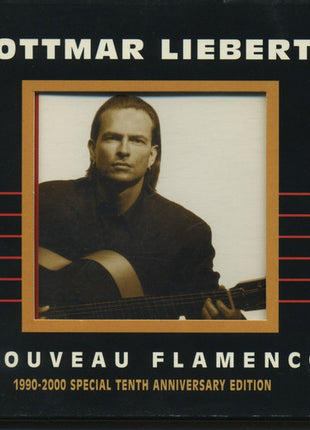 Ottmar Liebert : Nouveau Flamenco (1990-2000 Special Tenth Anniversary Edition) (CD, Album, RM, O-C)