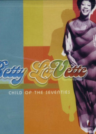 Bettye Lavette : Child Of The Seventies (CD, Album, RE, RM)