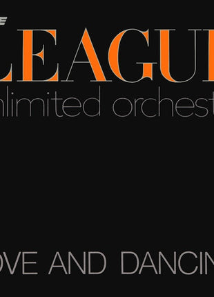 The League Unlimited Orchestra : Love And Dancing (LP, Album)