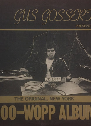 Various : Gus Gossert Presents, The Original New York, Doo-Wopp Album Vol. 1 (LP, Comp, Red)