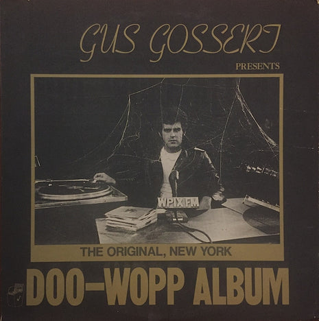 Various : Gus Gossert Presents, The Original New York, Doo-Wopp Album Vol. 1 (LP, Comp, Red)