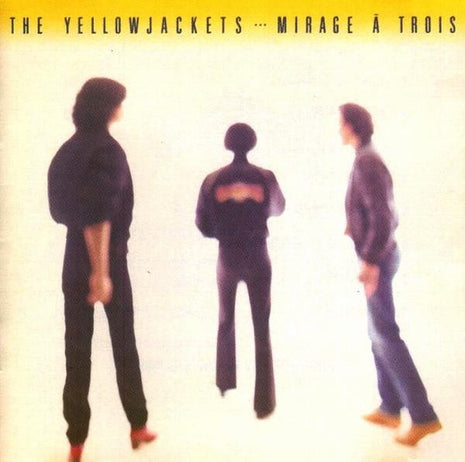 Yellowjackets : Mirage À Trois (LP, Album)