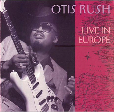 Otis Rush : Live In Europe (CD, Album, RE)