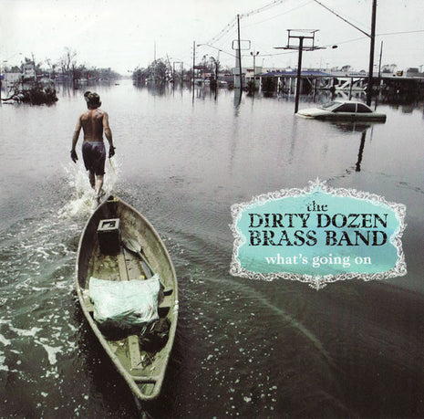 The Dirty Dozen Brass Band : What's Going On (CD, Album)