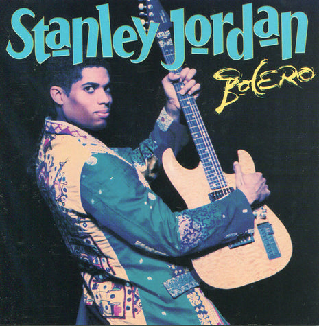 Stanley Jordan : Bolero (CD, Album)