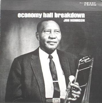 Jim Robinson (2) : Economy Hall Breakdown (LP, Album, RE)