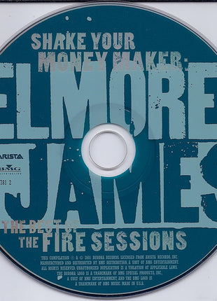 Elmore James : Shake Your Moneymaker: The Best Of The Fire Sessions (CD, Comp)