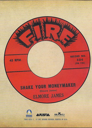 Elmore James : Shake Your Moneymaker: The Best Of The Fire Sessions (CD, Comp)