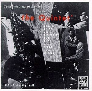 The Quintet : Jazz At Massey Hall (CD, Album, RE)