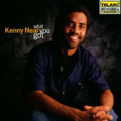 Kenny Neal : What You Got (CD, Album)