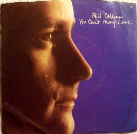 Phil Collins : You Can't Hurry Love (7", Single, SP)