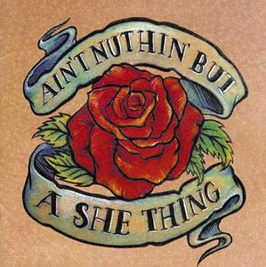 Various : Ain't Nuthin' But A She Thing (CD, Comp, Club)