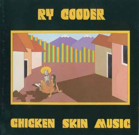 Ry Cooder : Chicken Skin Music (CD, Album, RE)