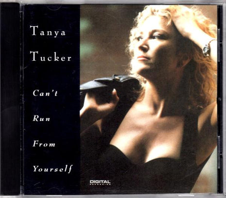Tanya Tucker : Can't Run From Yourself (CD, Album, Club)