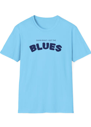 Damn Right, I Got the Blues T-Shirt | Retro Text Tee, Music Mood