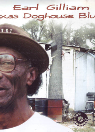 Earl Gilliam : Texas Doghouse Blues (CD, Album)