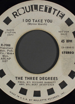 The Three Degrees : I Do Take You (7", Mono, Promo)