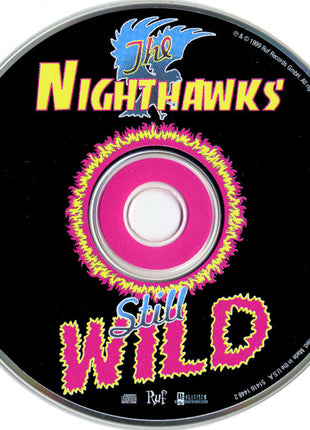 The Nighthawks (3) : Still Wild (CD, Album)