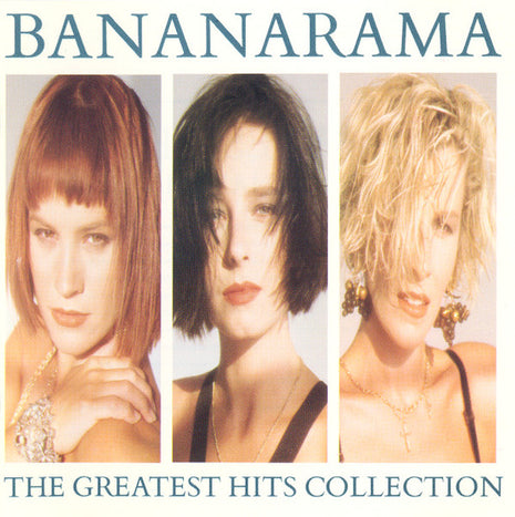 Bananarama : The Greatest Hits Collection (CD, Comp, RE, RP, PMD)
