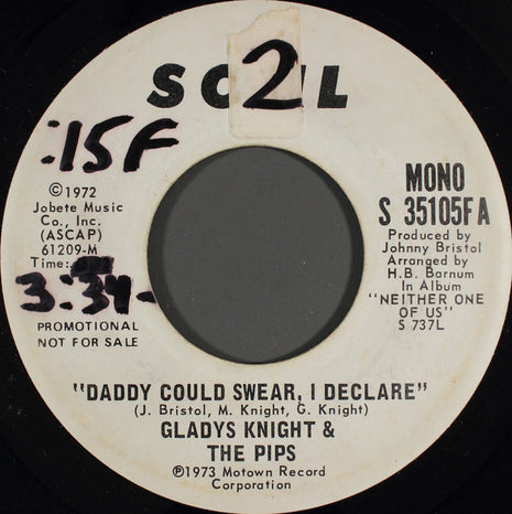 Gladys Knight & The Pips* : Daddy Could Swear, I Declare (7", Single, Mono, Promo)