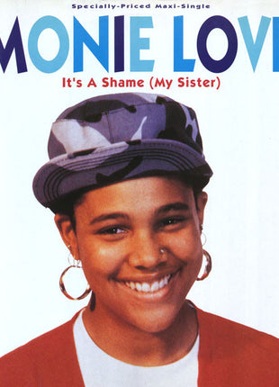 Monie Love : It's A Shame (My Sister) (12", Maxi)