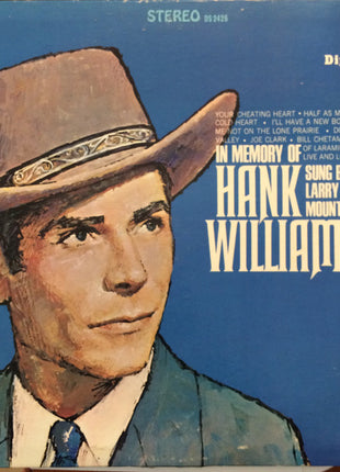 The Larry Hank Mountaineers : In Memory Of Hank Williams (LP, Album)