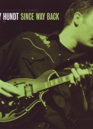 Gerry Hundt : Since Way Back (CD, Album)