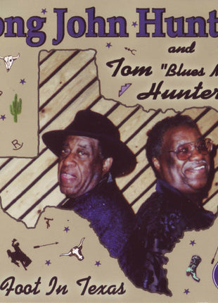 Long John Hunter And Tom "Blues Man" Hunter : One Foot In Texas (CD, Album)