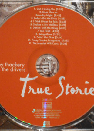 Jimmy Thackery & The Drivers : True Stories (CD, Album, Dig)