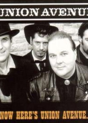 the album cover for Union Avenue - Now Here's Union Avenue [Import]