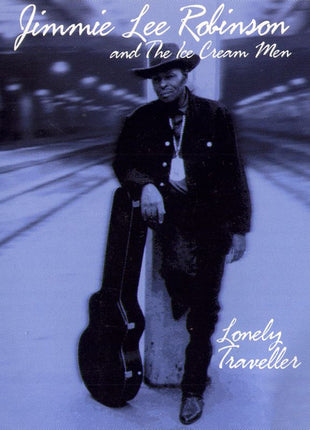 Jimmie Lee Robinson : Lonely Traveller (CD)